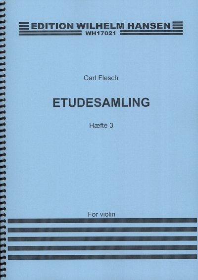 C. Flesch: Studies and Exercises for Violin 3, Viol