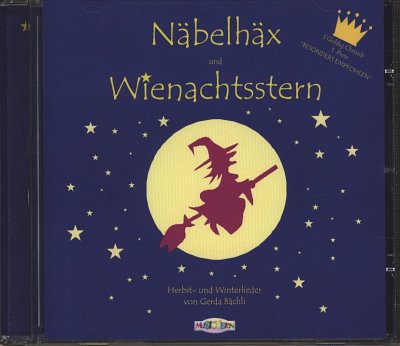 G. Baechli: Naebelhaex und Wienachtsstern (CD)