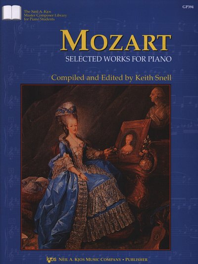 W.A. Mozart: Selected Works For Piano, Klav