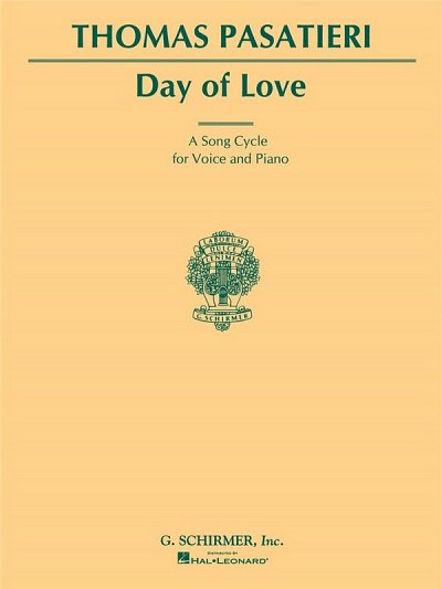 T. Pasatieri: Day of Love (Song Cycle), GesKlav