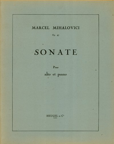 M. Mihalovici: Sonate Op47