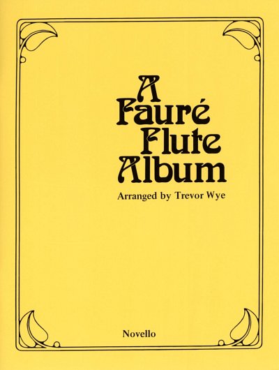 G. Fauré: A Fauré Flute Album, FlKlav (KlavpaSt)