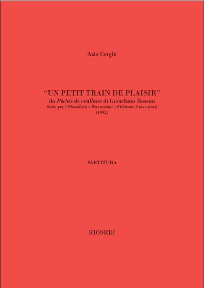 A. Corghi: Un Petit Train De Plaisir