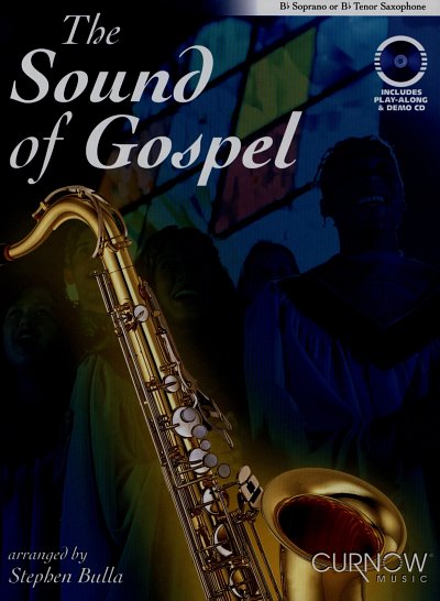 S. Bulla: The Sound of Gospel, Tsax/Ssax (+CD)