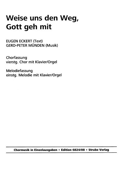 G.P. Muenden: Weise uns den Weg Gott geh mit, GchKlav (Part.