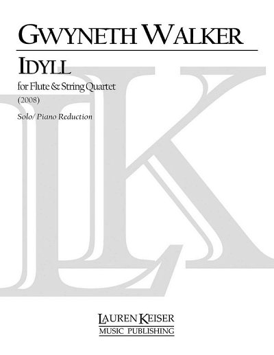 G. Walker: Idyll: Songs of the Land, FlKlav (KlavpaSt)