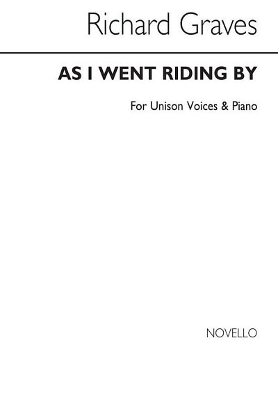 As I Went Riding By for Unison Voices (Chpa)