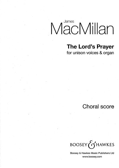 J. MacMillan: The Lord's Prayer, Ch1Orch (Chpa)