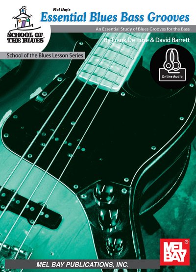 Essential Blues Bass Grooves Book, E-Bass (+OnlAudio)