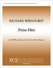 R. Wienhorst: Praise Him