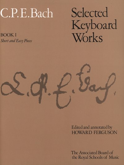 C.P.E. Bach: Selected Keyboard Works, Book I, Klav