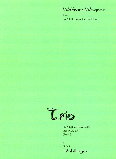 W. Wagner: Trio, VlKlarKlav