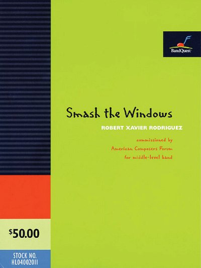 R.X. Rodriguez: Smash the Windows