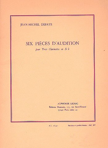J.-M. Defaye: 6 Pièces d'audition - 3 clarinettes (Pa+St)