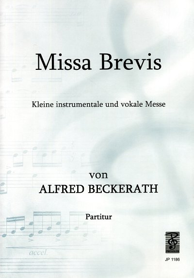 Beckerath Alfred Von: Missa Brevis