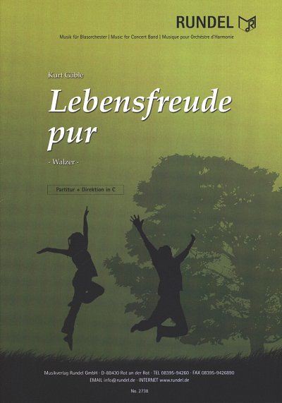 K. Gaeble: Lebensfreude pur , Blasorchester (Harmonie)