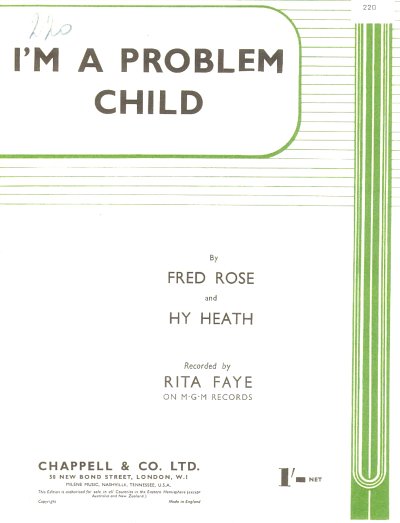 Fred Rose, Hy Heath, Rita Faye: I'm A Problem Child