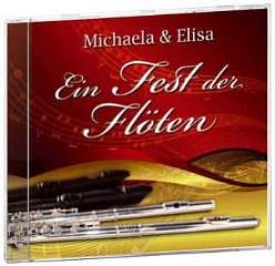 Michaela + Elisa: Ein Fest Der Floeten