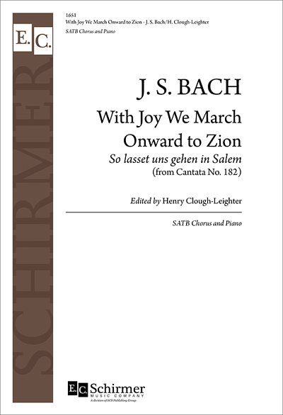 J.S. Bach: With Joy We March onward to Zion