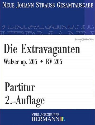 J. Strauß (Sohn): Die Extravaganten op. 205/RV 2, Sinfo (Pa)