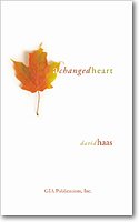 D. Haas: A Changed Heart - Collection
