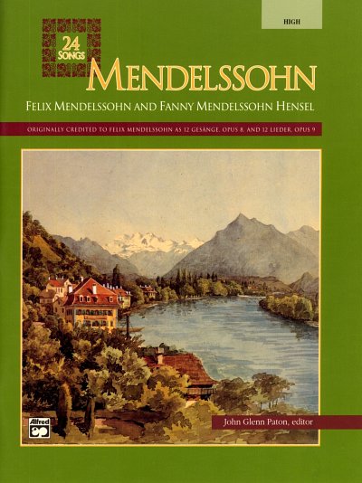 F. Mendelssohn Barth: 24 Songs - High Voice, GesHKlav