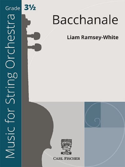 Ramsey-White, Liam: Bacchanale