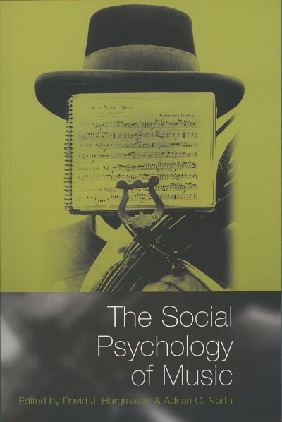 The Social Psychology of Music