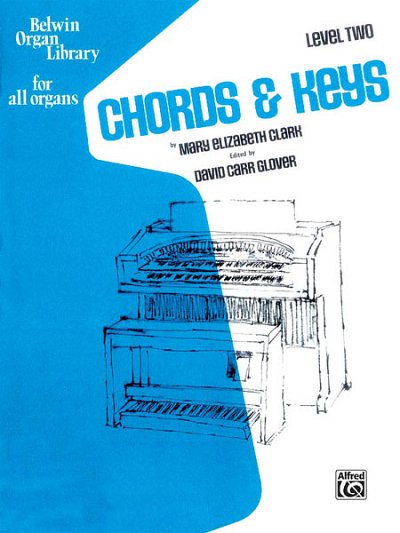 D.C. Glover: Chords & Keys, Level 2, Org