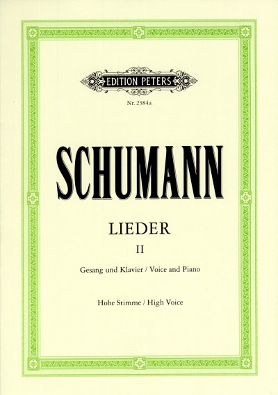 R. Schumann: Lieder Band 2 / Ausgabe fuer hohe Stimme