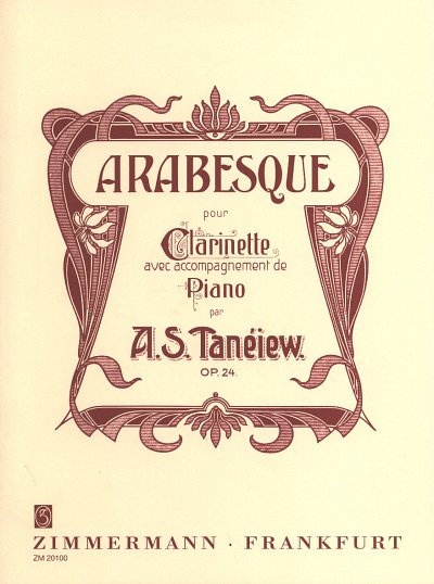 Tanejew Alexander Sergejewitsch: Arabesque Op 24