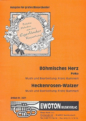F. Bummerl: Böhmisches Herz / Heckenrosen-Wa, Blask (Dir+St)