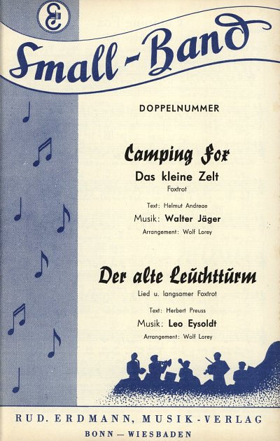 Jaeger Walter + Eysoldt Leo: Camping Fox Das Kleine Zelt + D