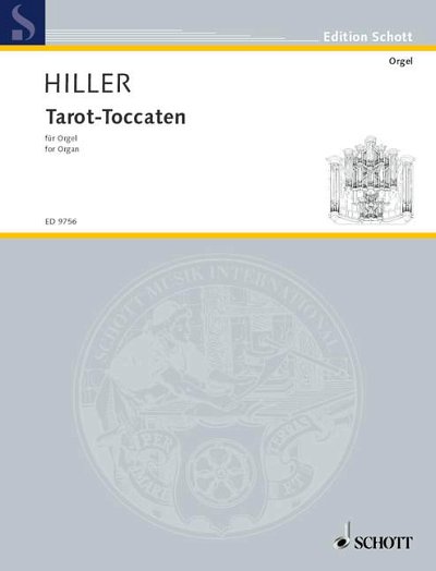 DL: W. Hiller: Tarot-Toccaten, Org