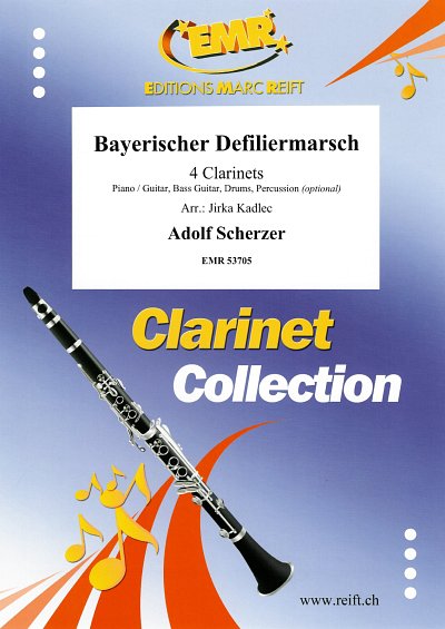 A. Scherzer: Bayerischer Defiliermarsch, 4Klar