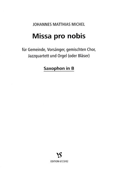 J.M. Michel: Missa pro nobis, GchGmOrgRhy (Asax)