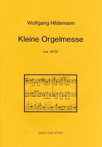 W. Hildemann: Kleine Orgelmesse, Org (Part.)
