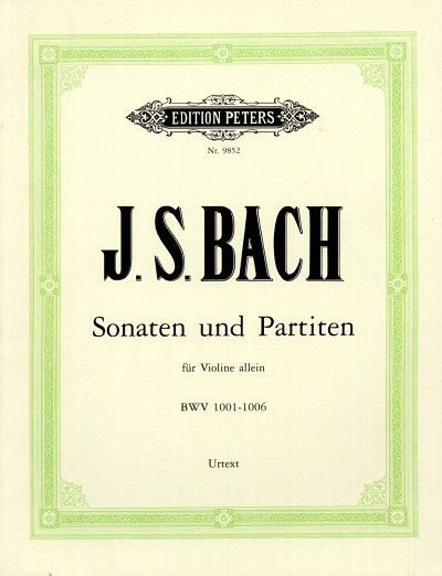 J.S. Bach: Sonatas and Partitas BWV 1001–1006