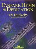 E. Huckeby: Fanfare, Hymn and Dedication