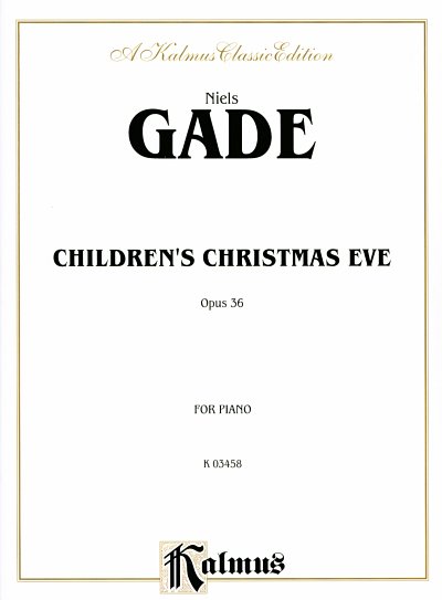 N. Gade: Children's Christmas Eve
