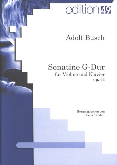 Busch Adolf: Sonatine G-Dur Op 64