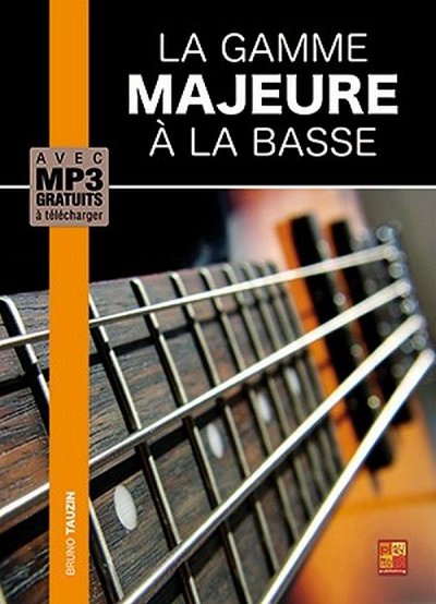 B. Tauzin: La gamme majeure, E-Bass