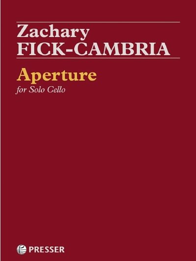 Fick-Cambria, Zachary: Aperture
