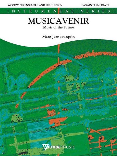 M. Jeanbourquin: Musicavenir, Hlz;Schl (Pa+St)