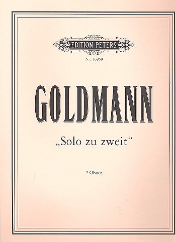 F. Goldmann: Solo Zu Zweit