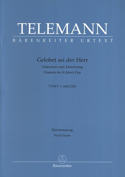G.P. Telemann: Gelobet sei der Herr TWV 1:602, 1:1216