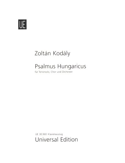 Z. Kodály: Psalmus Hungaricus op. 13 (1923)