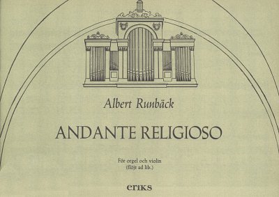 A.J. Runbaeck: Andante Religioso, VlOrg