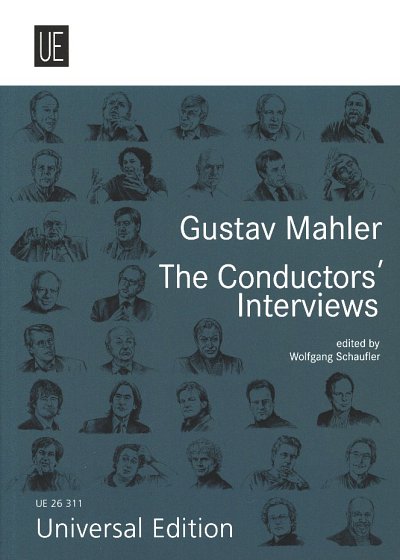 W. Schaufler: Gustav Mahler - The Conductors' Interview (Bu)
