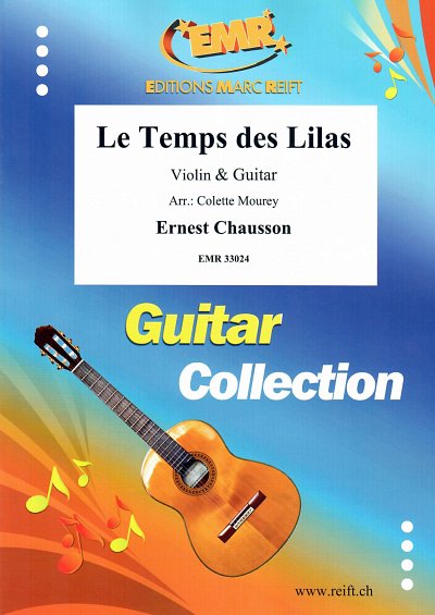 DL: E. Chausson: Le Temps des Lilas, VlGit